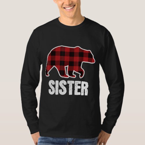 Sister Bear Christmas Pajama Red Plaid Buffalo Fam T_Shirt