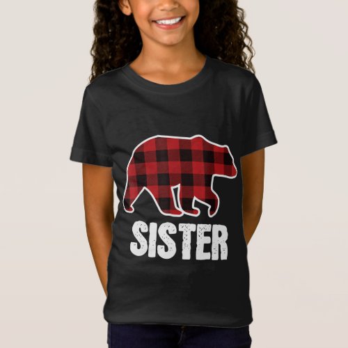 Sister Bear Christmas Pajama Red Plaid Buffalo Fam T_Shirt