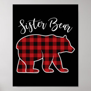 Sister Bear Pajama Red Buffalo Xmas Funny Family C Poster
