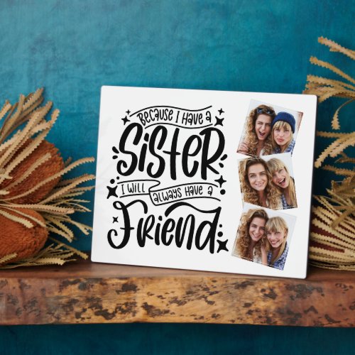 Sister Best Friends Typography Photos Plaque
