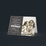 Sister Birthday - Chalkboard custom photo Card<br><div class="desc">Add your own photo to this birthday card for a sister in a trendy chalkboard design featuring typography that reads: There's no better friend than a sister. And there's no better sister than you" by an unknown author. Designed by Simply Put by Robin; ornaments by Free Photoshop Org.</div>