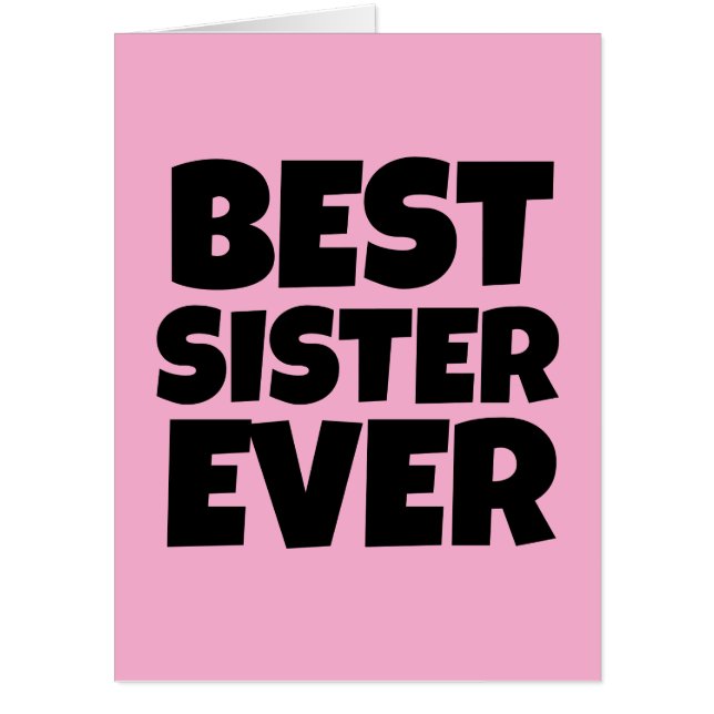 SISTER BIRTHDAY CUSTOM BIGGEST BIG GREETING CARD (Front)
