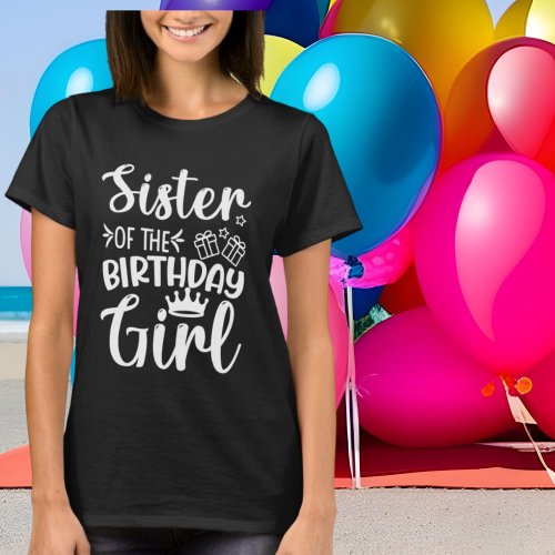 Sister Birthday Girl word art  T_Shirt