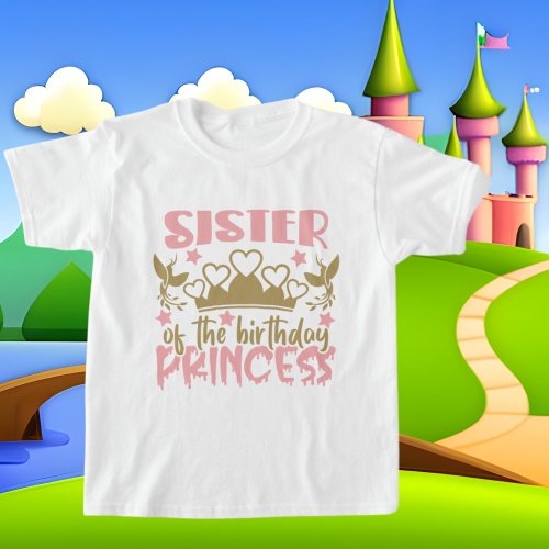 Sister Birthday Princess word art  T_Shirt