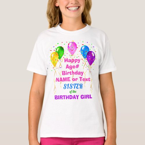 Sister Birthday Shirt OR for the Entire FAMILY