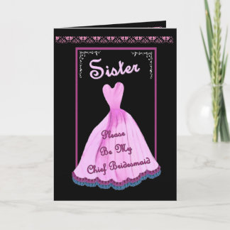 SISTER Chief Bridesmaid Invitation - PINK Gown