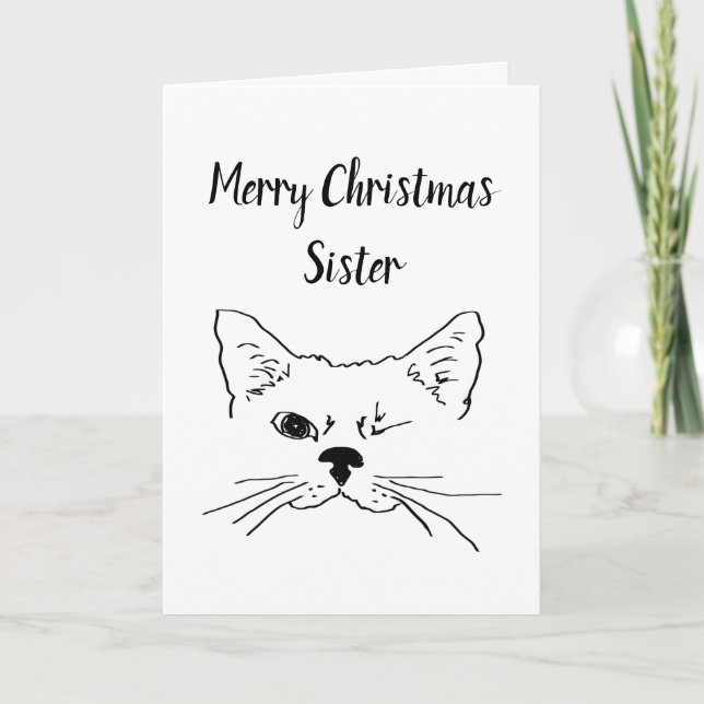 Sister Christmas Humor Quote Winking Cat Fun Holiday Card (Front)