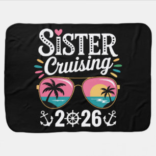 Sister Curising 2026 Baby Blanket