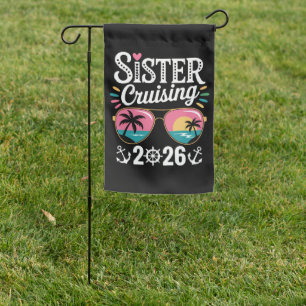Sister Curising 2026 Garden Flag