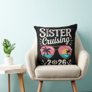 Sister Curising 2026 Throw Pillow