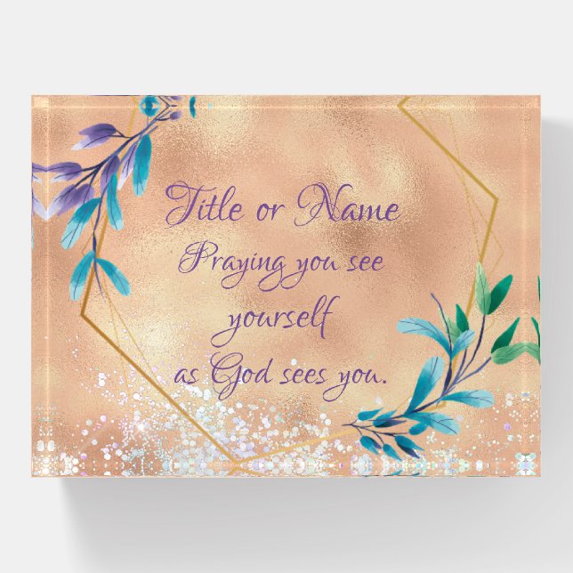 Sister, Daughter, Friend, Mom Prayer Quote  Paperweight (Front)