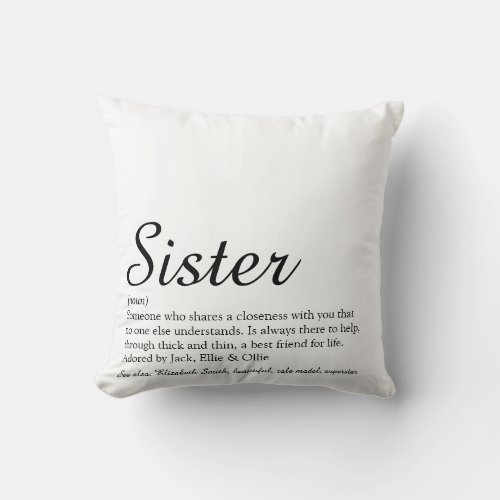 Sister Definition Black and White Chic Script Throw Pillow