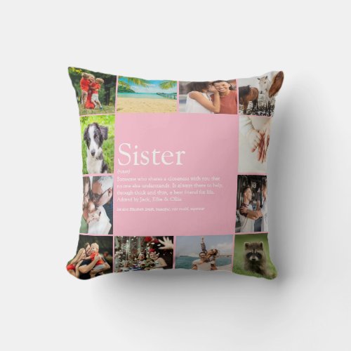 Sister Definition Modern 12 Photo Collage Pink Throw Pillow