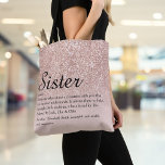 Sister Definition Script Rose Gold Glitter Tote Bag<br><div class="desc">Personalise for your special sister (little or big) to create a unique gift. A perfect way to show her how amazing she is every day. Designed by Thisisnotme©</div>