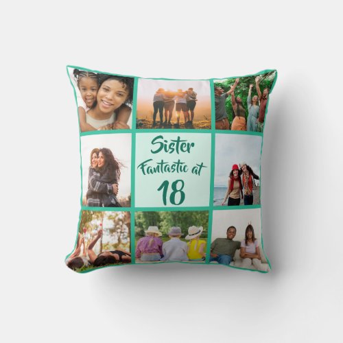 Sister fantastic at 18 birthday photo collage throw pillow