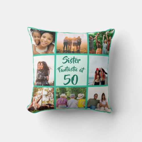 Sister fantastic at 50 birthday photo collage throw pillow