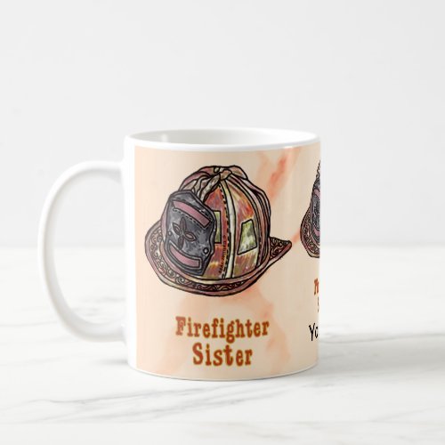 Sister Firefighter Coffee Mug