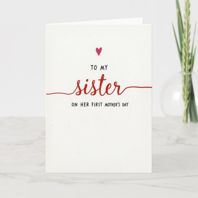 Sister First Mothers Day Heart Card (Front)