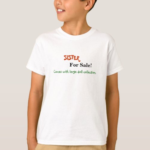 SISTER For Sale T_Shirt