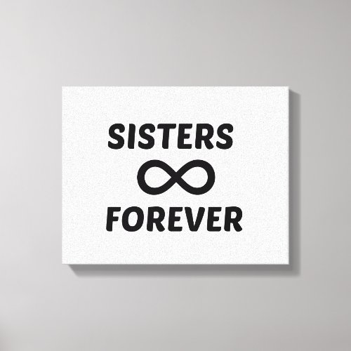 SISTER FOREVER INFINITY CANVAS PRINT