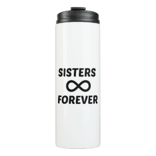 SISTER FOREVER THERMAL TUMBLER