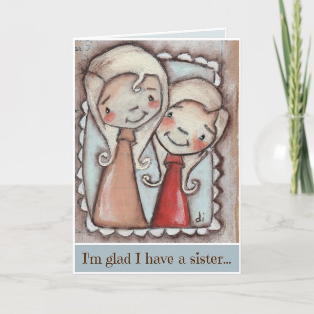 Sister, Friend - Birthday Card (Front)