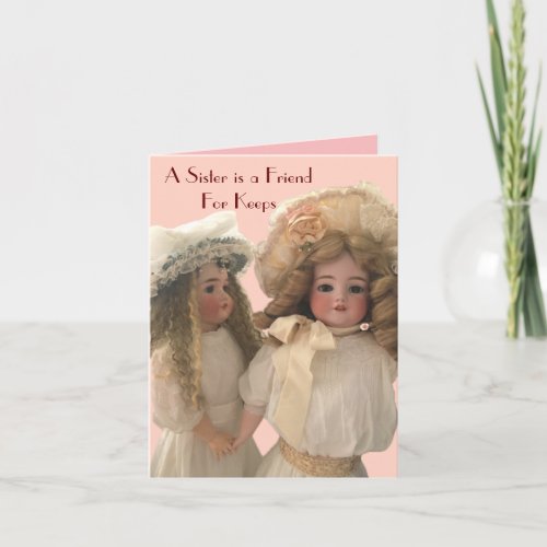 Sister Friends for Keeps Greeting Card