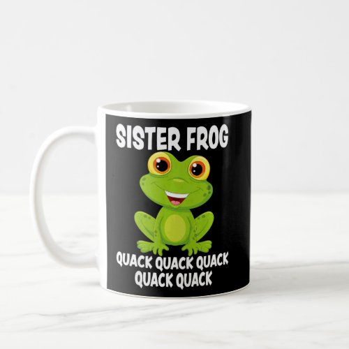 Sister Frog Animal Pun Love Amphibian Toad Frogs H Coffee Mug