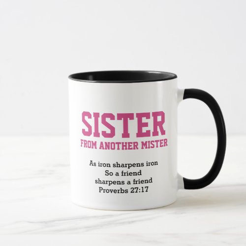 SISTER FROM ANOTHER MISTER Christian BFF Friends Mug