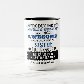 Sister Funny Gift Mug Sister Funny Gift Mug