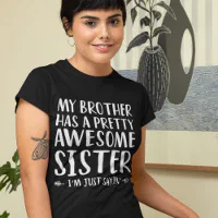 Funny sister sayings sales t shirts