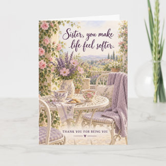 Sister Garden Tea Life Feels Softer Thank You Card