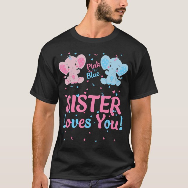Sister Gender Reveal Elephant Pink Or Blue Matchin T-Shirt (Front)