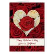 Sister & Girlfriend  Happy Valentine's Day Roses at Zazzle