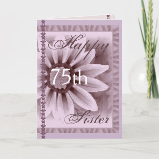SISTER  - Happy 75th Birthday - LAVENDER Flower Card