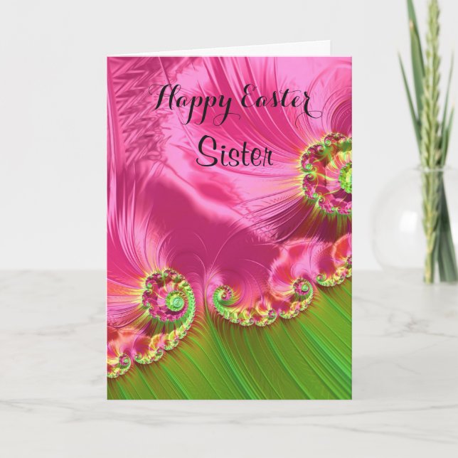 Sister / Happy Easter - Pink/Lime Green Fractal Holiday Card (Front)