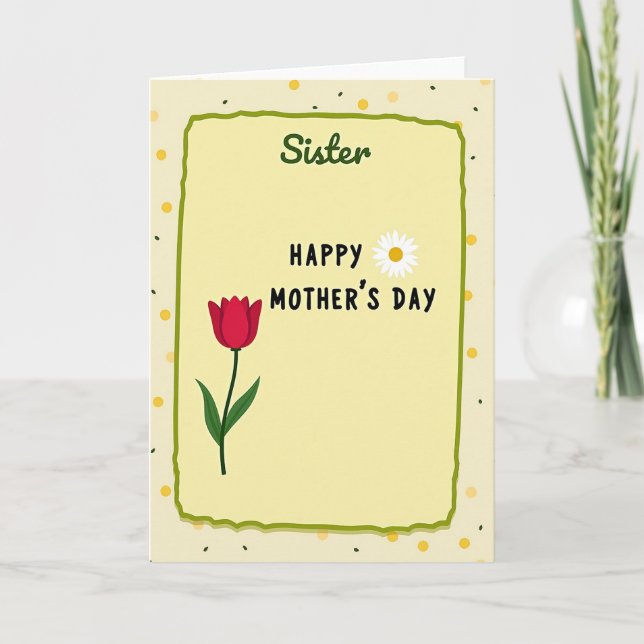 Sister Happy Mothers Day Card (Front)