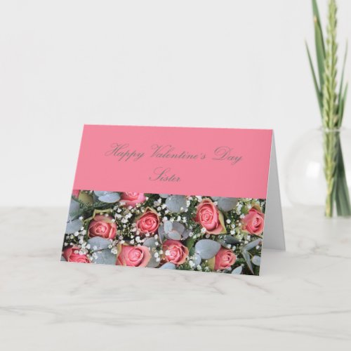Sister  Happy Valentines Day Roses Holiday Card
