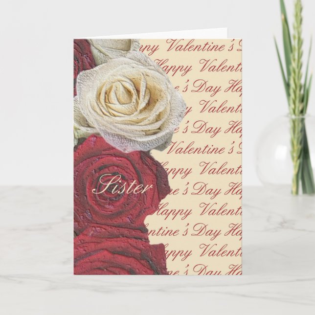 Sister  Happy Valentine's Day Roses Holiday Card (Front)