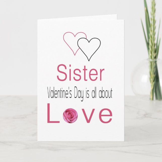 Sister  Happy Valentine's Day Roses Holiday Card (Front)
