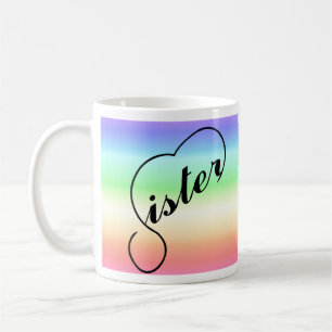 Sister heart colorful rainbow background coffee mug