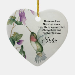 Sister Heart Memorial Never Go Away Bird Ceramic Ornament