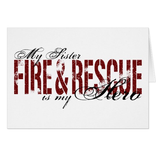 Sister Hero - Fire & Rescue Card