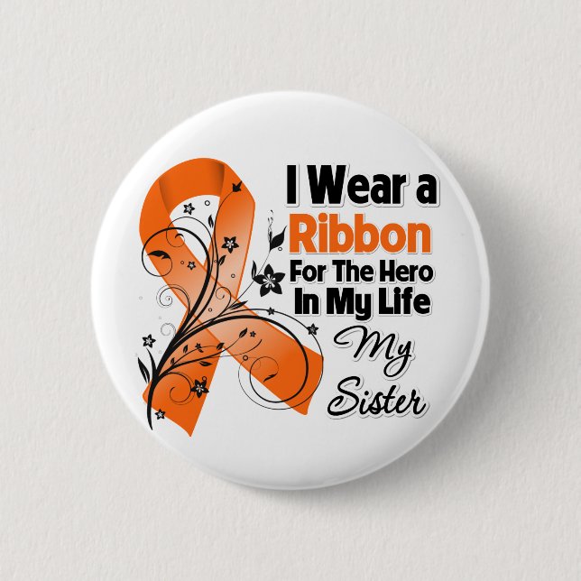 Sister Hero in My Life Leukemia Pinback Button (Front)