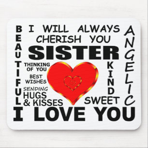 Sister I Love You Mouse Pad