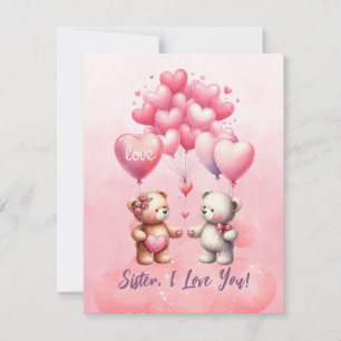 Sister, I Love You Valentine Holiday Card