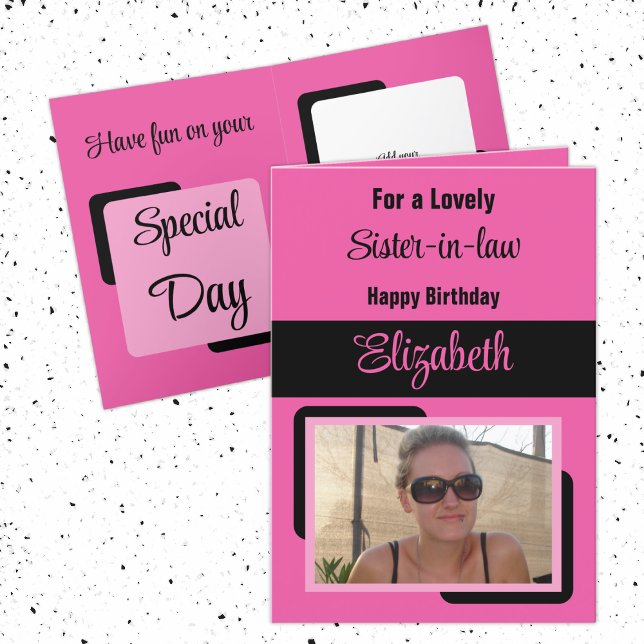 Sister-in-law add name photo pink black birthday card (Creator Uploaded)