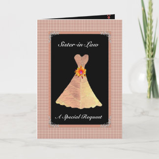 SISTER-IN-LAW Be My Bridesmaid - GOLD Leaf Dress Invitation