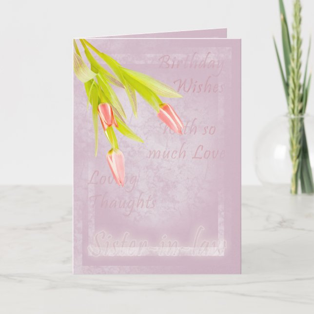 Sister-In-Law Birthday card, with tulips Card (Front)