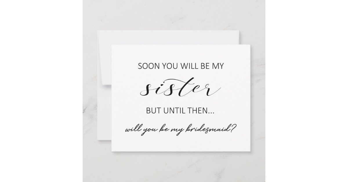 Sister In Law Bridesmaid Proposal Message www.zazzle.com